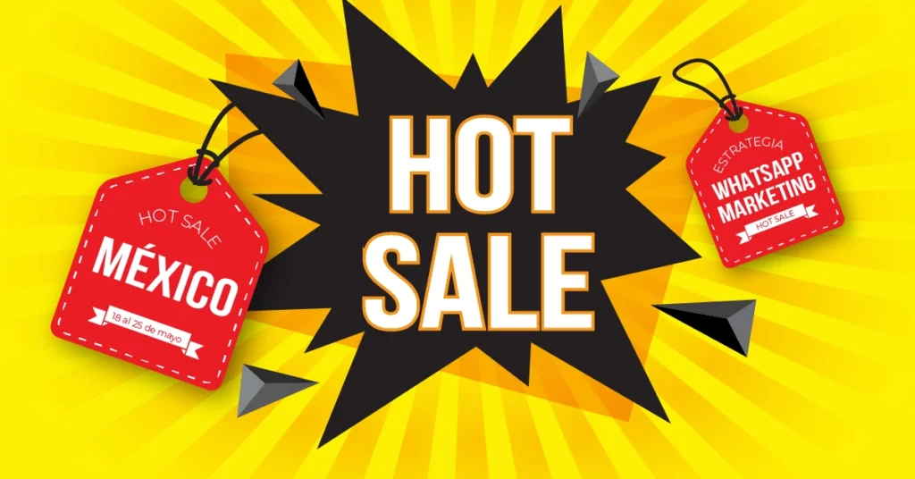 Cuándo es el Hot Sale 2026 en México y estrategias de WhatsApp Marketing para e-commerce