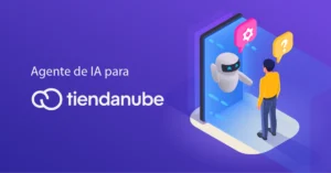 agente de IA para Tiendanube respondiendo consultas y recuperando carritos en 2026