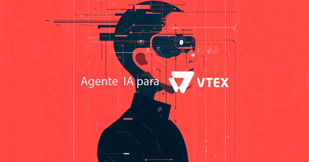 agente de IA para VTEX respondendo consultas e recuperando carrinhos em 2026