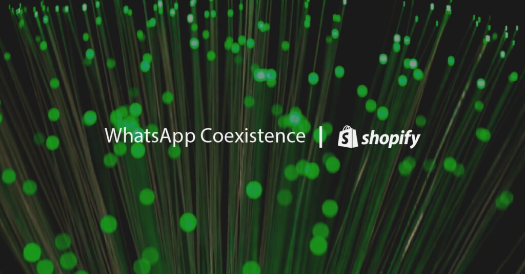 how to install WhatsApp Coexistence on Shopify step by step